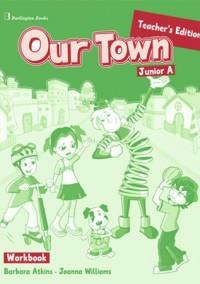 OUR TOWN JUNIOR A WORKBOOK TEACHER'S