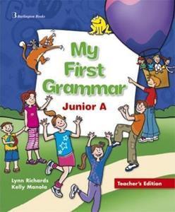 MY FIRST GRAMMAR JUNIOR A TEACHER'S