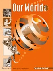 OUR WORLD 2 WORKBOOK