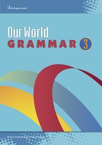 OUR WORLD 3 GRAMMAR