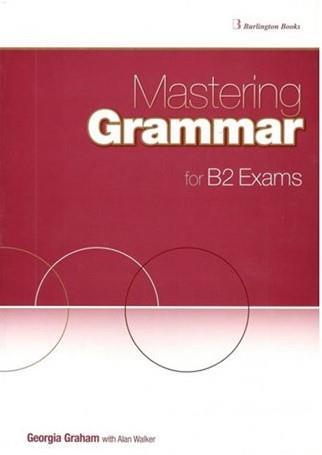 MASTERING GRAMMAR FOR B2 EXAMS STUDENT'S BOOK