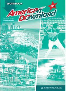 AMERICAN DOWNLOAD B1 WORKBOOK