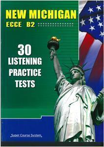 B2 MICHIGAN ECCE 30 LISTENING PRACTICE TESTS