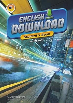 ENGLISH DOWNLOAD B1 STUDENT'S BOOK WITH KEY