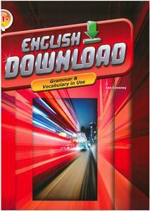 ENGLISH DOWNLOAD B1 PLUS  GRAMMAR & VOCABULARY IN USE