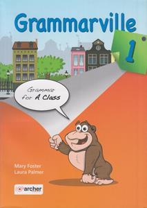 GRAMMARVILLE 1 STUDENT'S BOOK